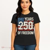 250 Years Of Freedom America 250th Birthday Women's T-Shirt thumb 4