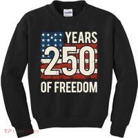 250 Years Of Freedom America 250th Birthday Kids Sweatshirt thumb 0