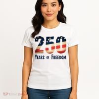 250 Years Of Freedom America's Birthday 250th Women's T-Shirt thumb 4