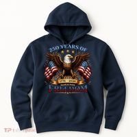 250 Years Of Freedom Eagle 1776 2026 America USA Anniversary  Hoodie thumb 0