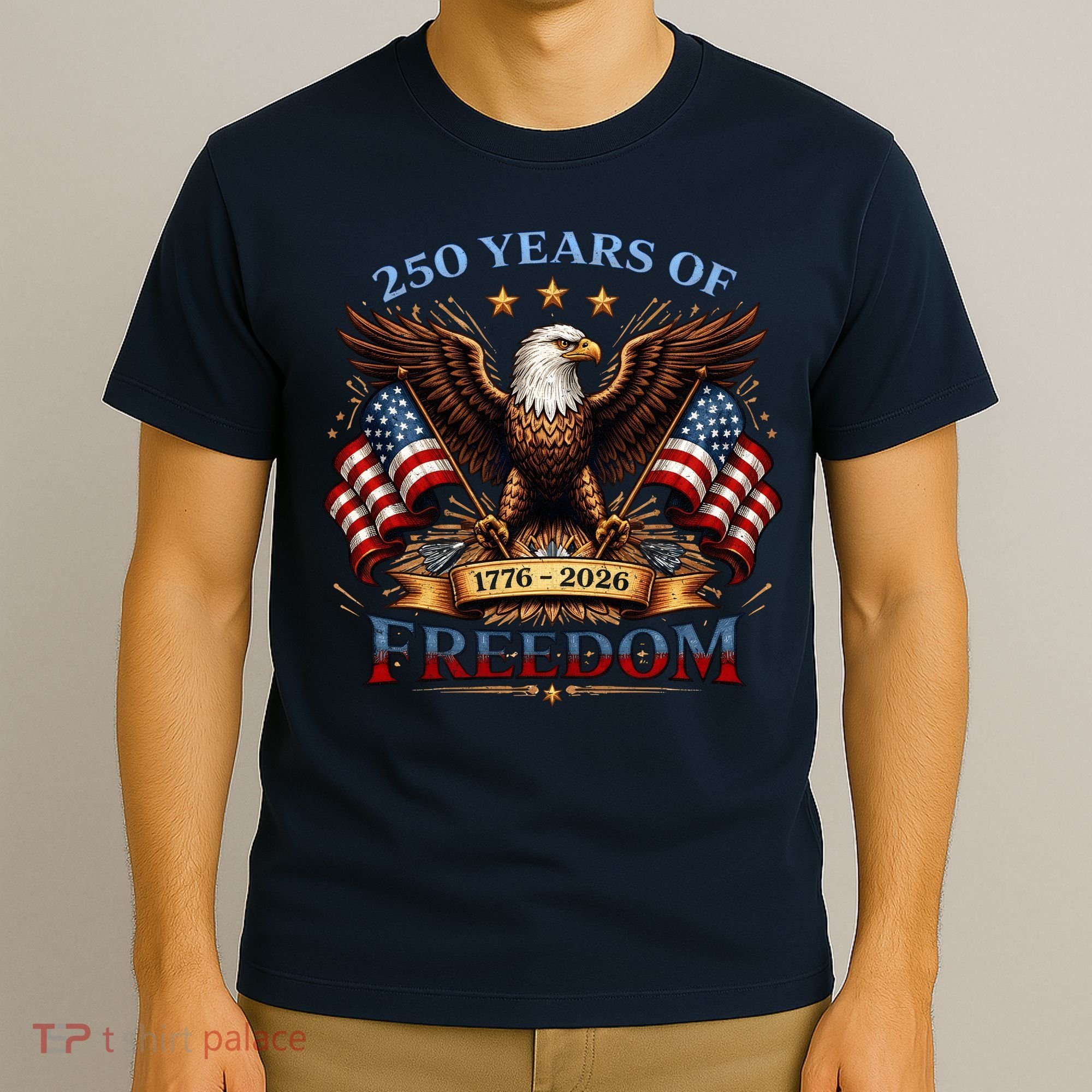 250 Years Of Freedom Eagle 1776 2026 America USA Anniversary  T-Shirt