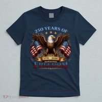 250 Years Of Freedom Eagle 1776 2026 America USA Anniversary  T-Shirt thumb 5
