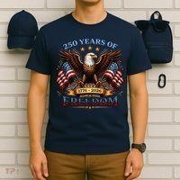 250 Years Of Freedom Eagle 1776 2026 America USA Anniversary  T-Shirt thumb 6