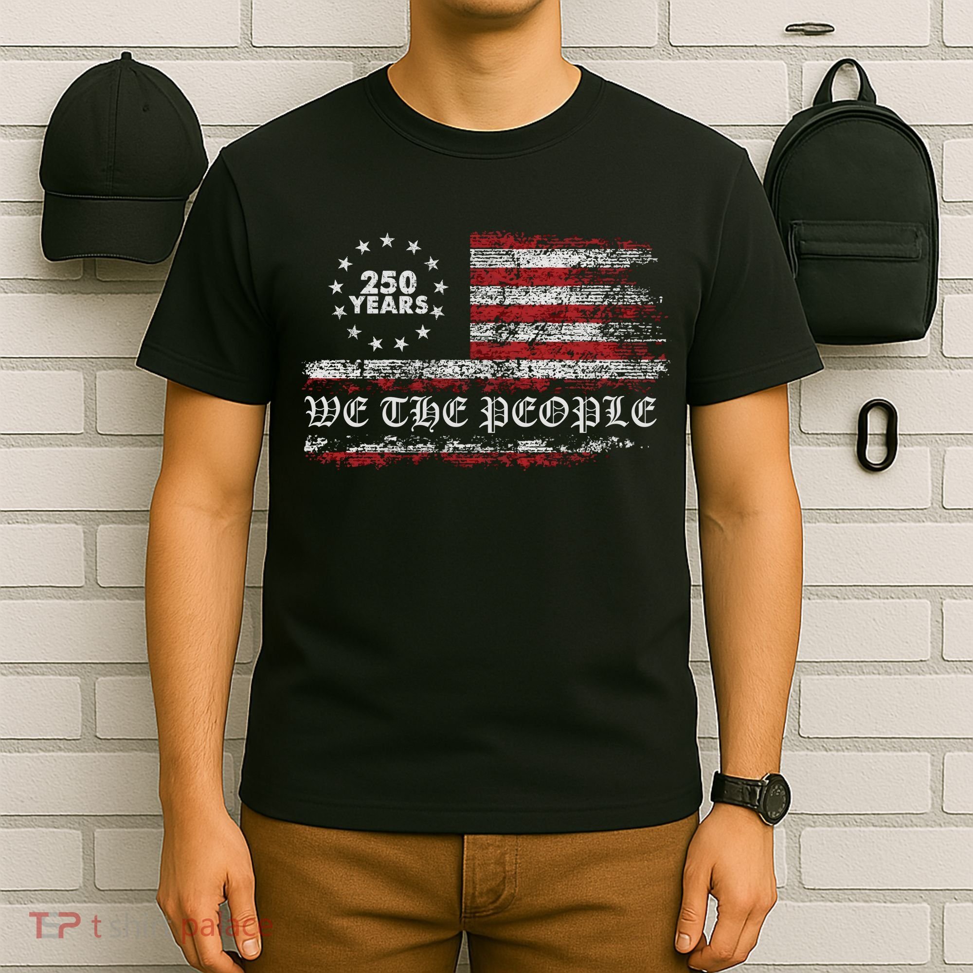 250 Years Patriotic We The People Flag America 250th Anniversary T-Shirt