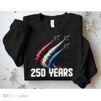 250 Years Red White And Blue Fighter Jets USA Sweatshirt thumb 2
