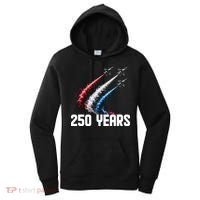 250 Years Red White And Blue Fighter Jets USA Women's Hoodie thumb 0