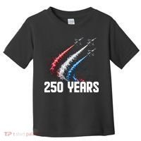 250 Years Red White And Blue Fighter Jets USA Toddler T-Shirt thumb 0