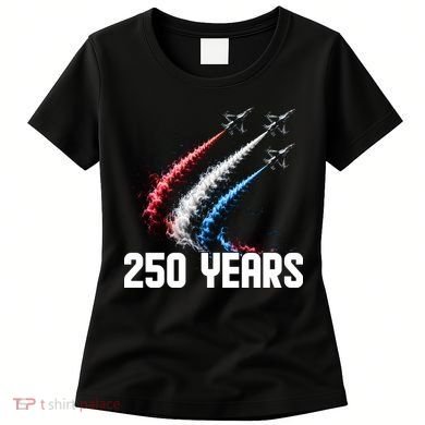250 Years Red White And Blue Fighter Jets USA Women's T-Shirt