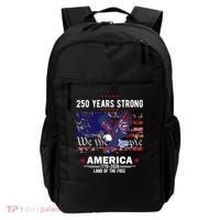 250 Years Strong 4th Of July American 250th Anniversary Backpack thumb 0