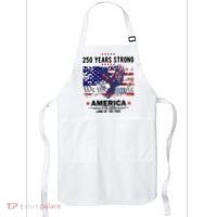 250 Years Strong 4th Of July American 250th Anniversary Apron thumb 0
