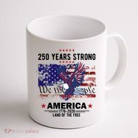 250 Years Strong 4th Of July American 250th Anniversary Coffee Mug thumb 1