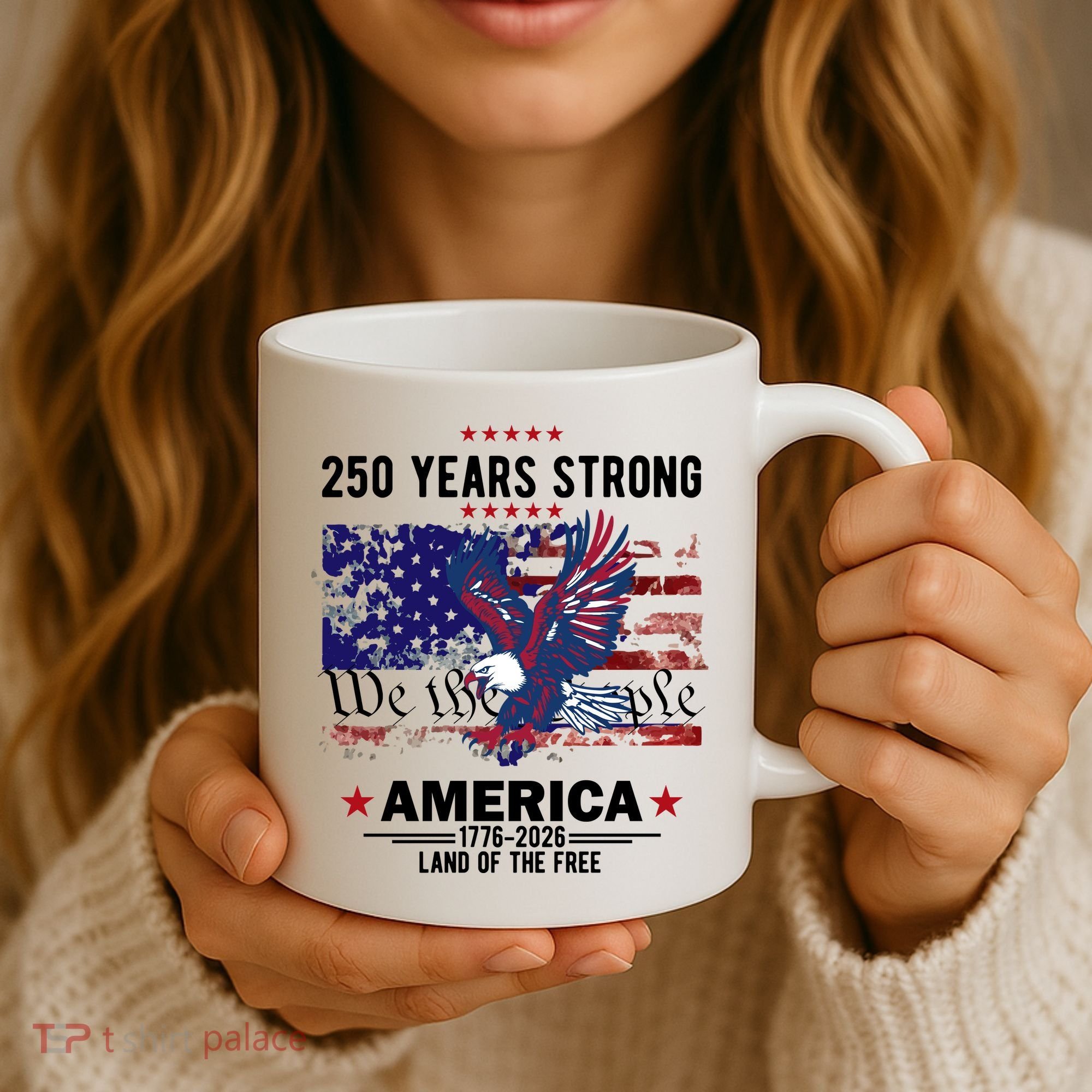 250 Years Strong 4th Of July American 250th Anniversary Coffee Mug