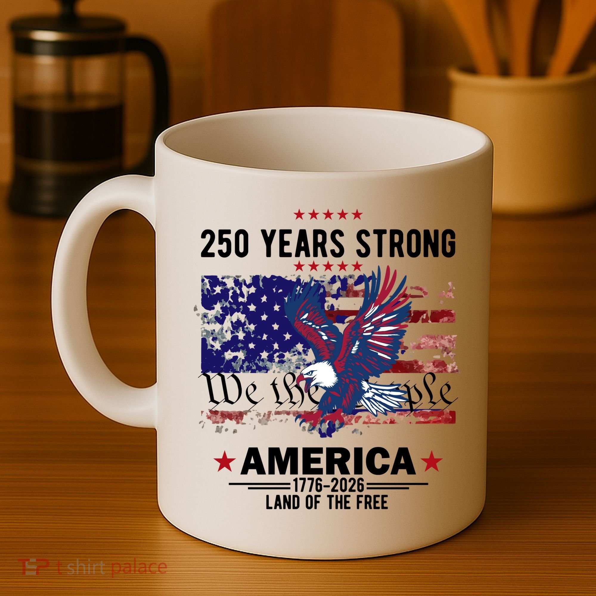 250 Years Strong 4th Of July American 250th Anniversary Coffee Mug