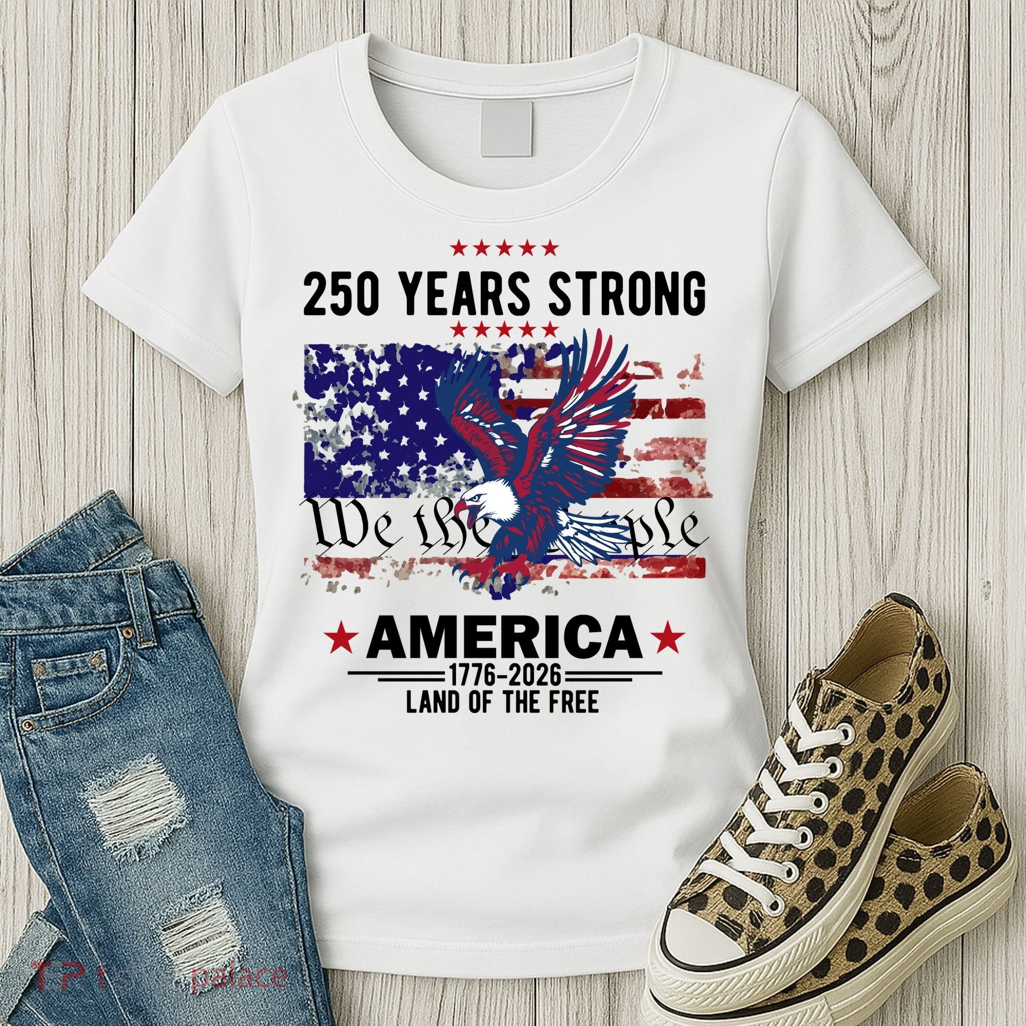 250 Years Strong 4th Of July American 250th Anniversary Women's T-Shirt
