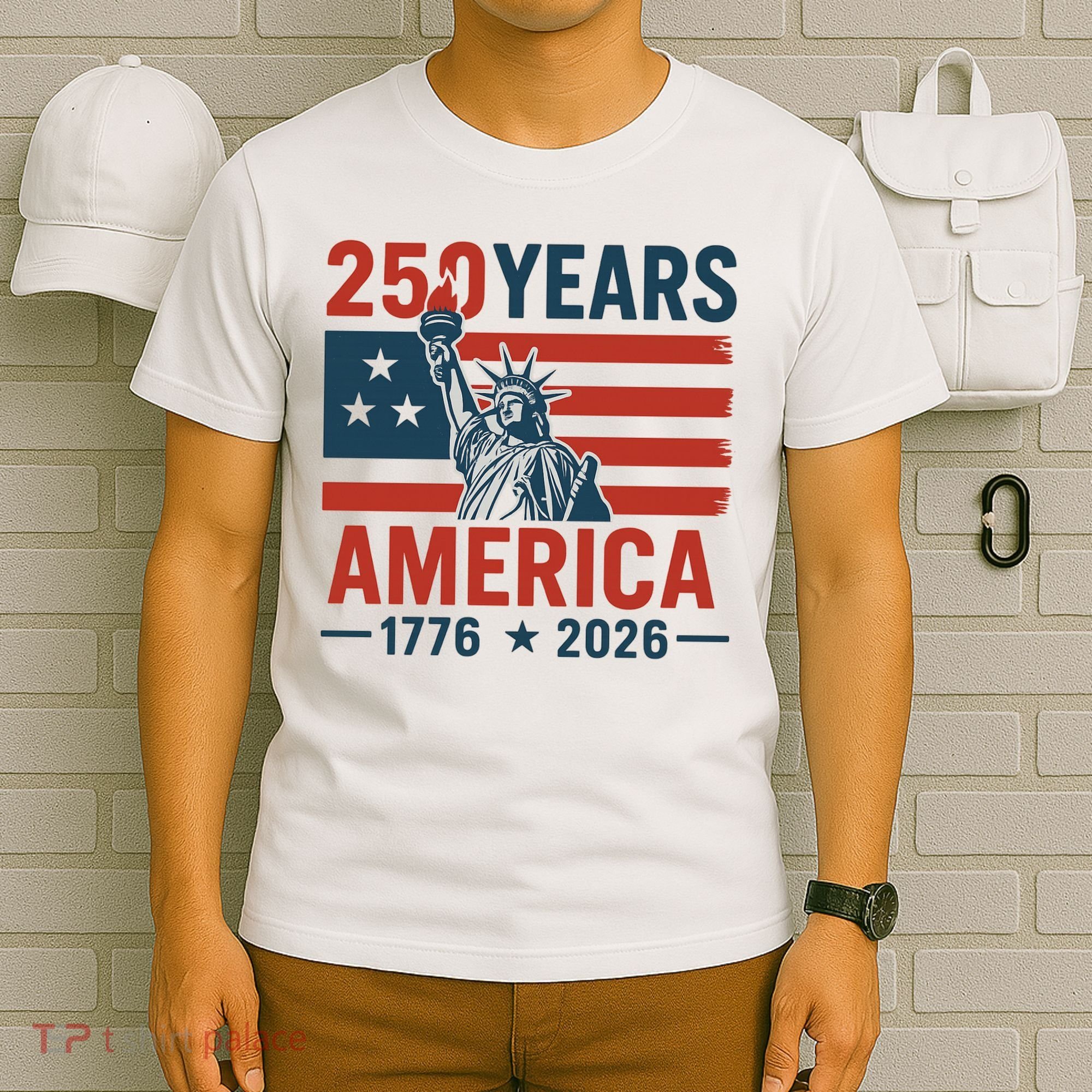 250 Years Strong USA, Happy 250th Birthday USA, America 250th Anniversary T-Shirt