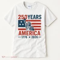 250 Years Strong USA, Happy 250th Birthday USA, America 250th Anniversary Tall T-Shirt thumb 0