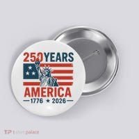 250 Years Strong USA, Happy 250th Birthday USA, America 250th Anniversary Button thumb 0
