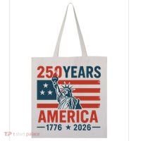 250 Years Strong USA, Happy 250th Birthday USA, America 250th Anniversary Tote Bag thumb 0