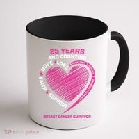 25 Year Survivor Funny Gift Mom Pink Breast Cancer Survivor Gift Coffee Mug thumb 1