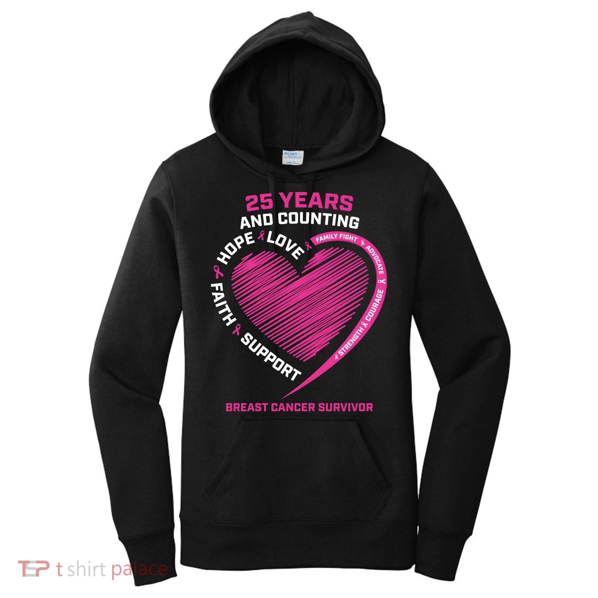 25 Year Survivor Funny Gift Mom Pink Breast Cancer Survivor Gift Women's Hoodie