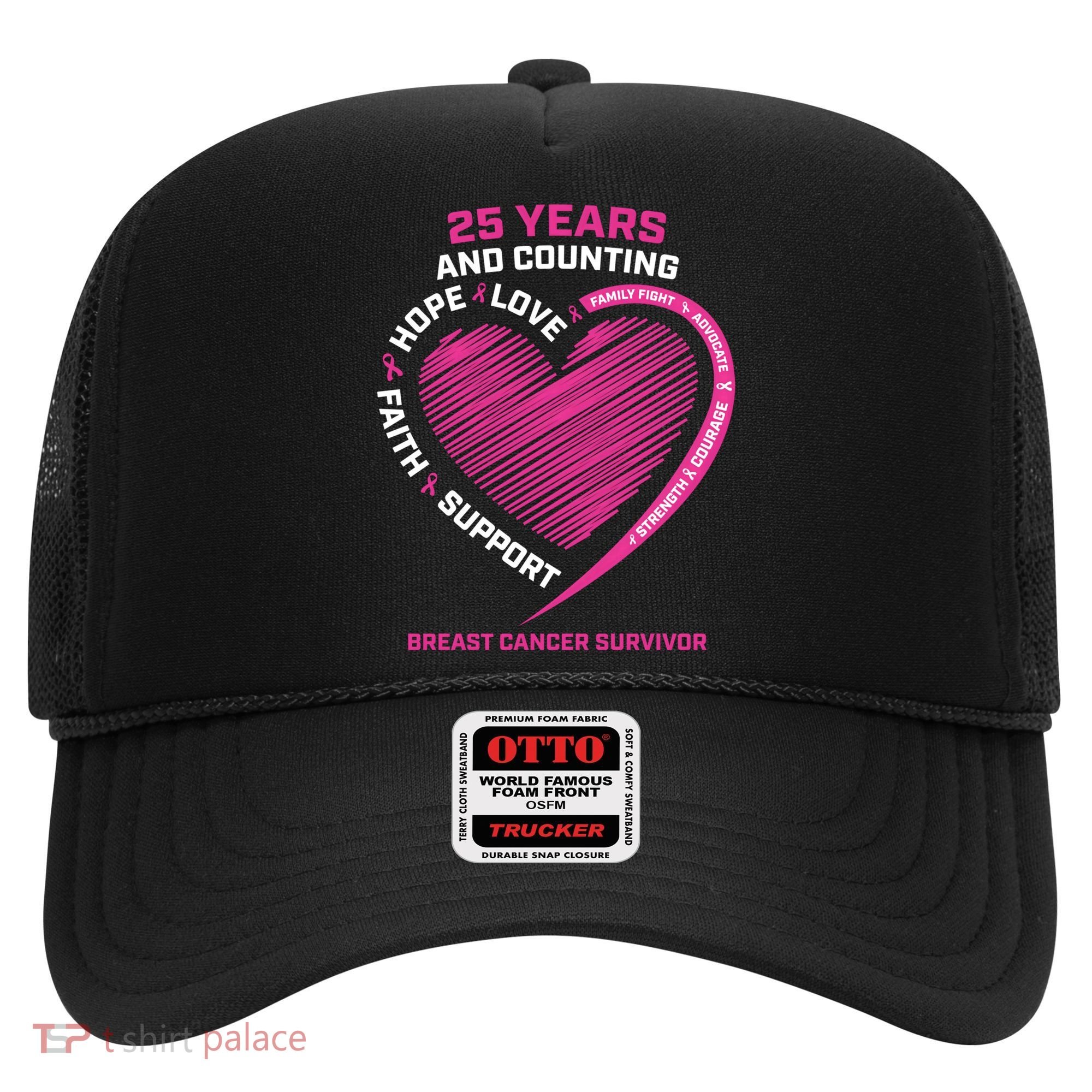 25 Year Survivor Funny Gift Mom Pink Breast Cancer Survivor Gift Hat