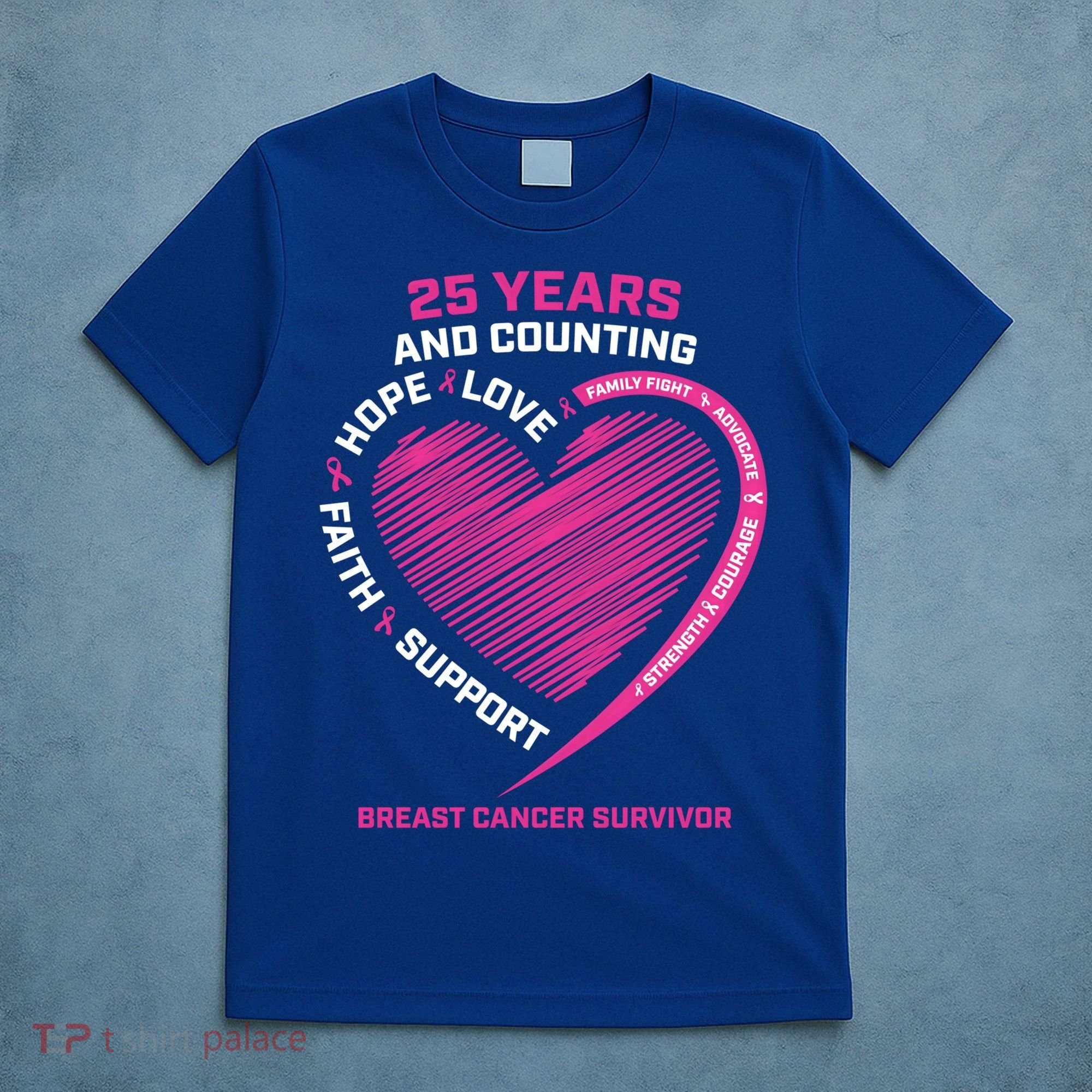 25 Year Survivor Funny Gift Mom Pink Breast Cancer Survivor Gift T-Shirt