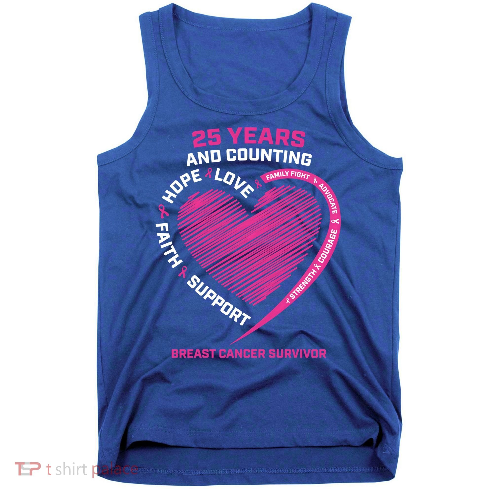 25 Year Survivor Funny Gift Mom Pink Breast Cancer Survivor Gift Tank Top