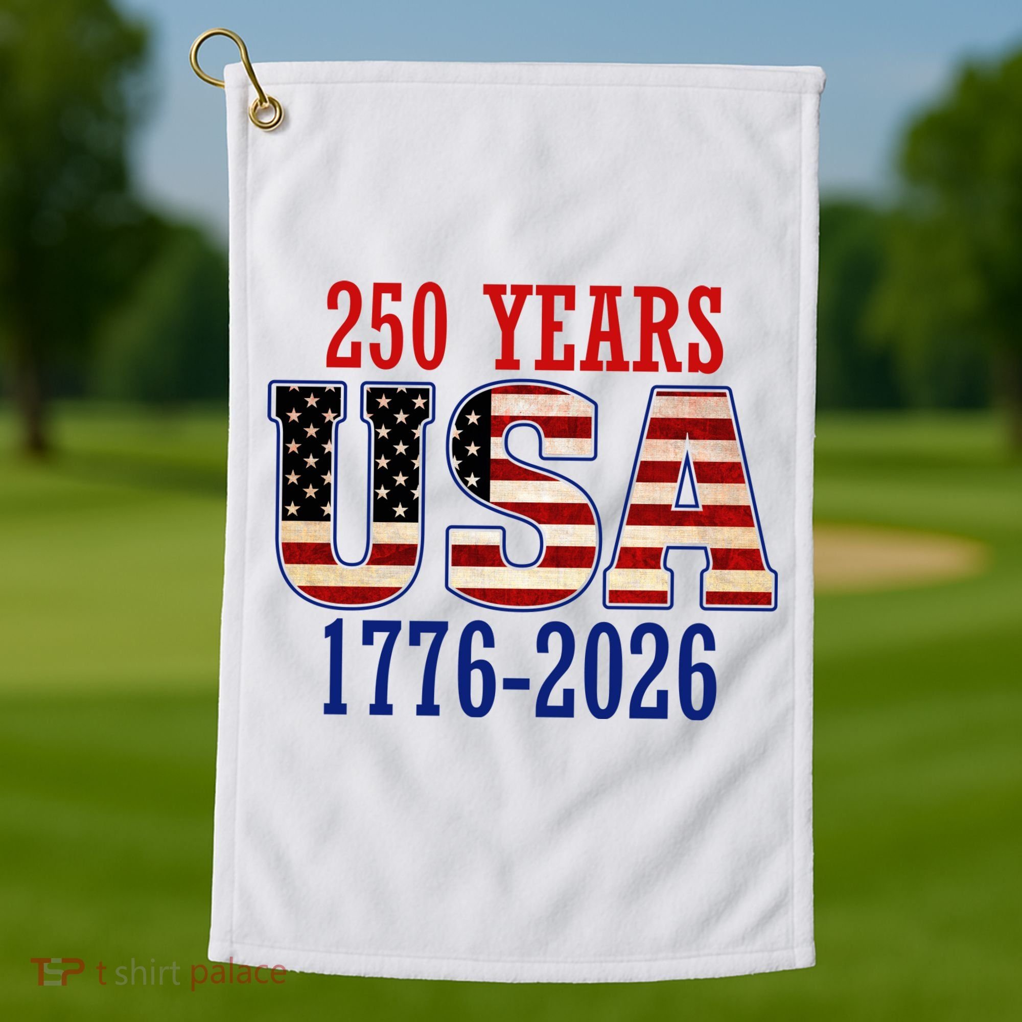 250 Years USA 1776-2026 250th Anniversary Golf Towel