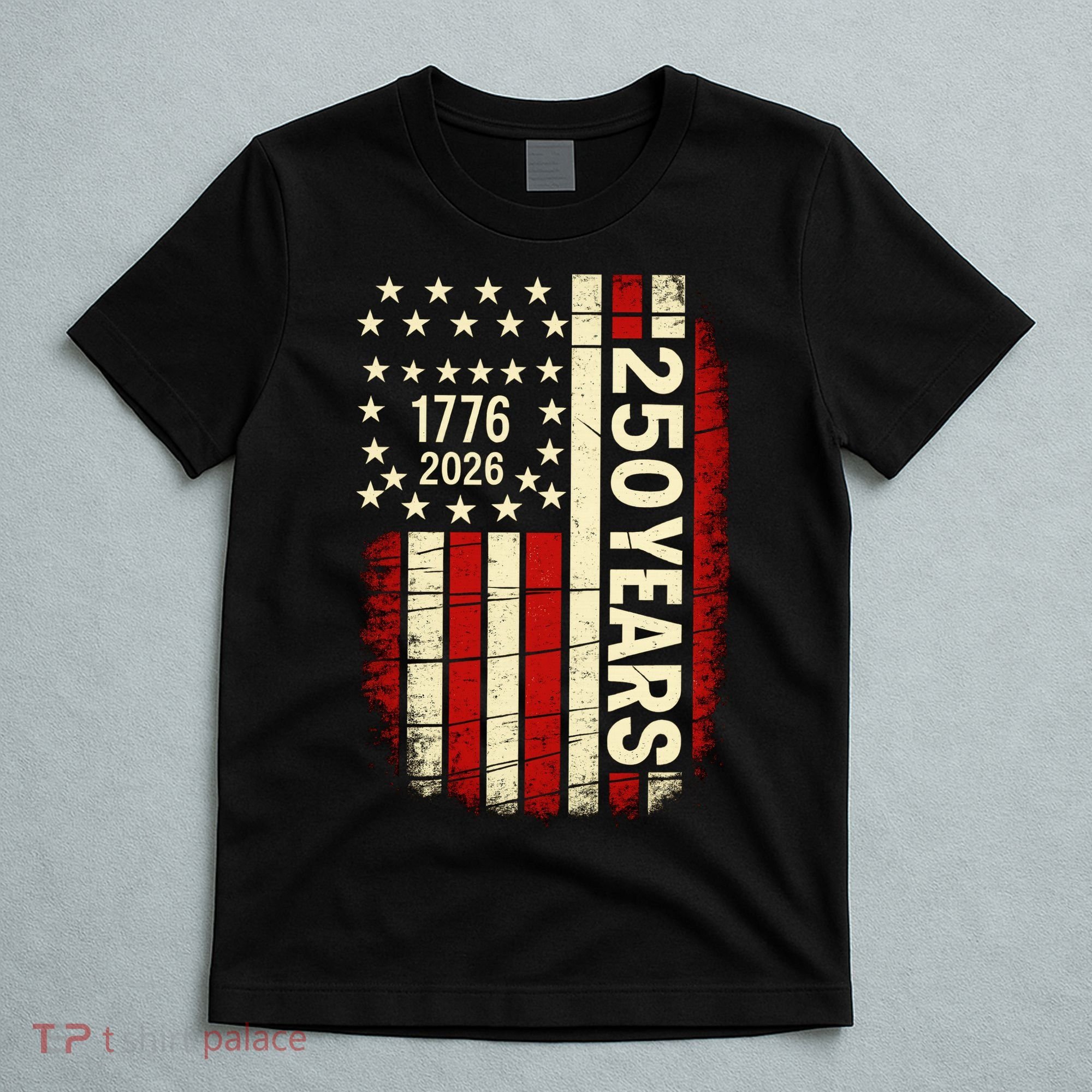 250 Years USA Anniversary America 1776 Flag T-Shirt