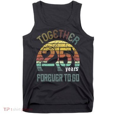25th Years Wedding Anniversary Gifts For Couples Matching Tank Top