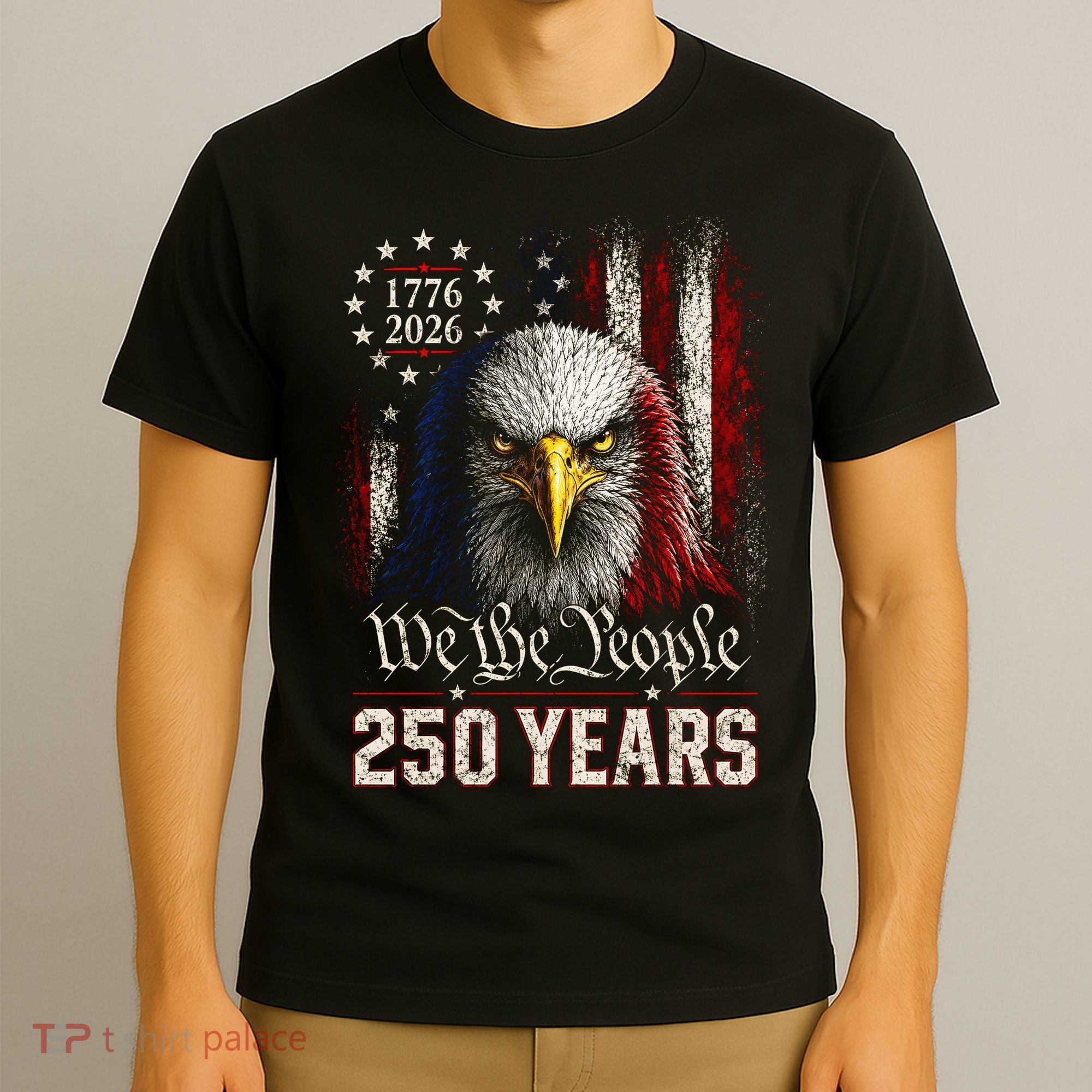 250 Years We The People Bald Eagle American Flag T-Shirt