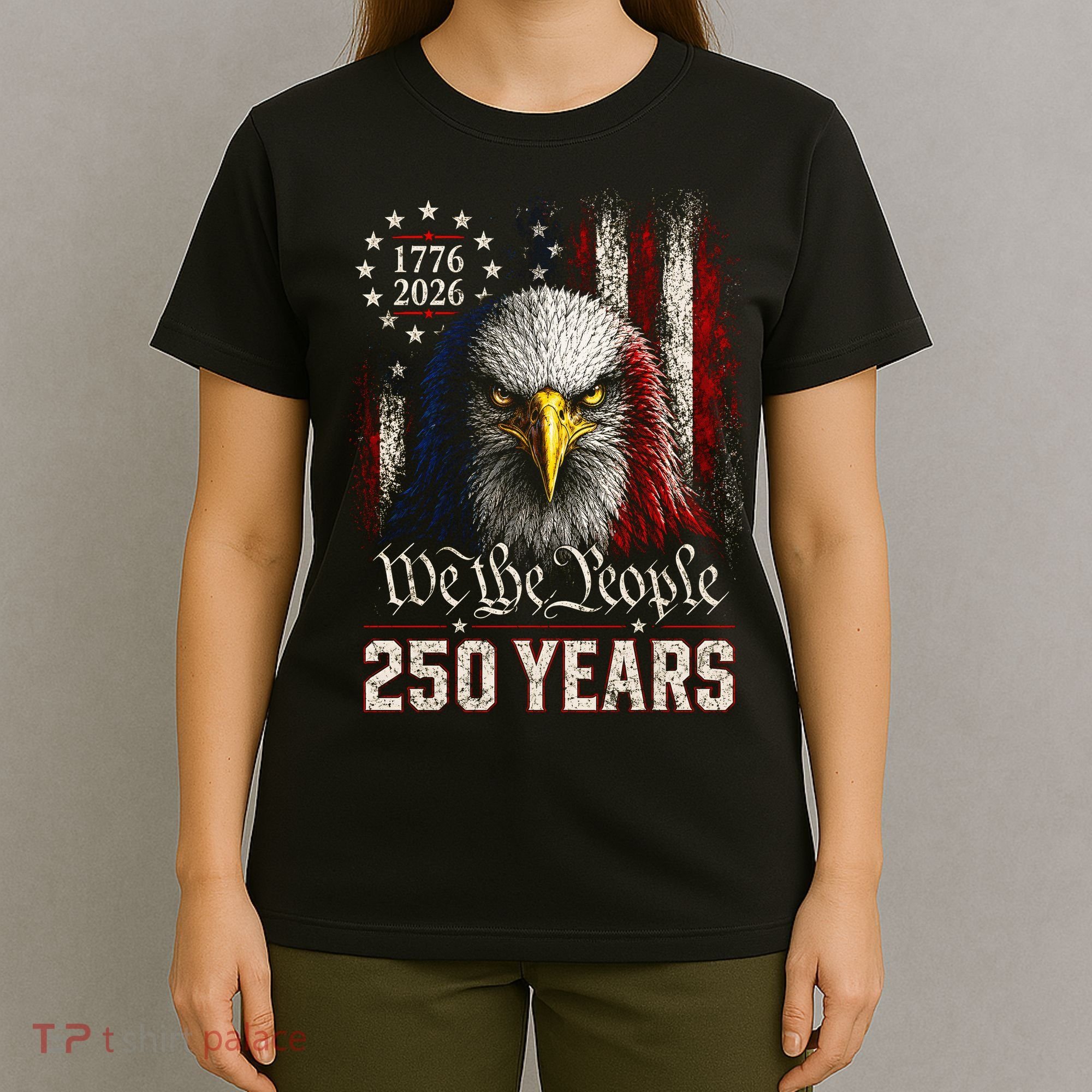 250 Years We The People Bald Eagle American Flag T-Shirt