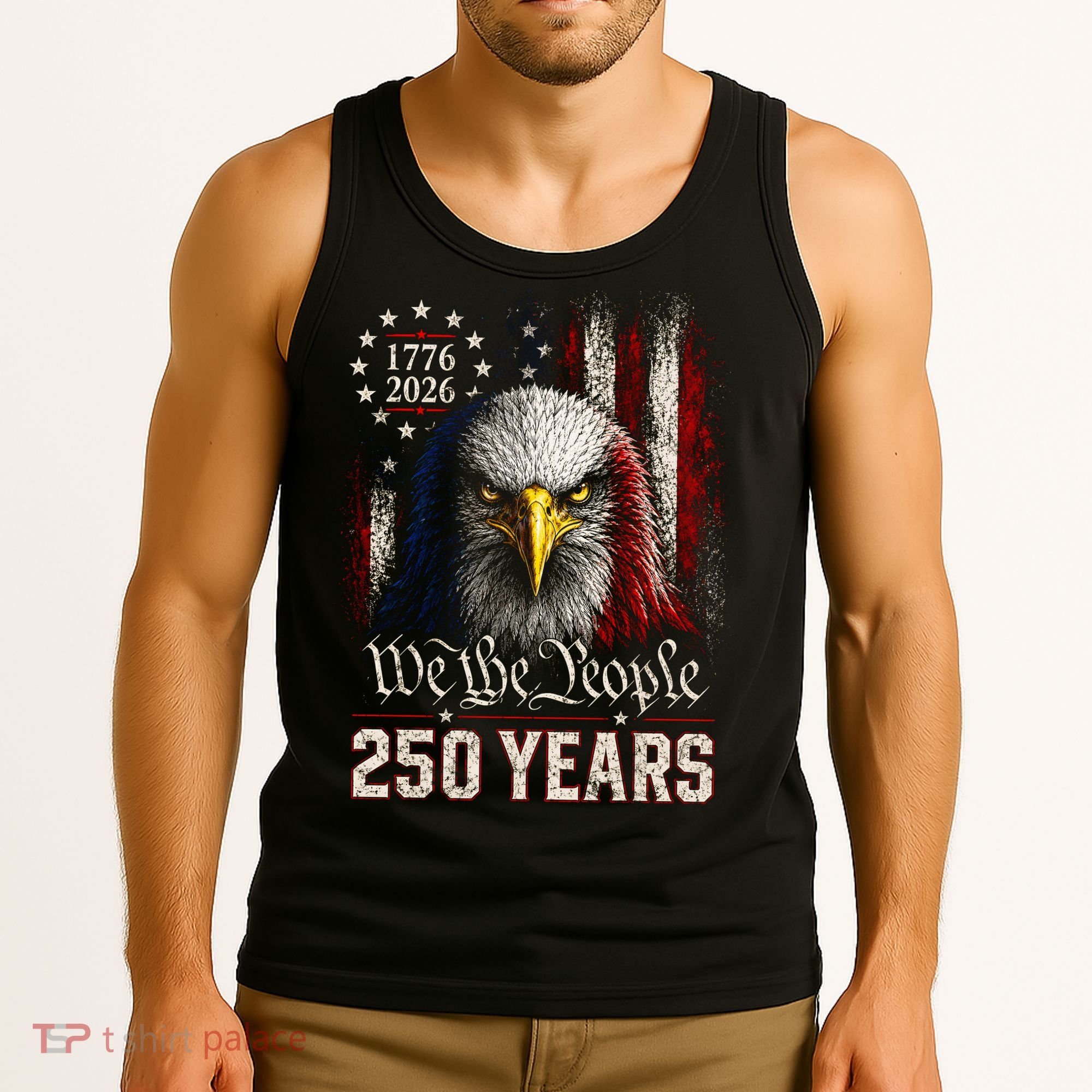 250 Years We The People Bald Eagle American Flag Tank Top