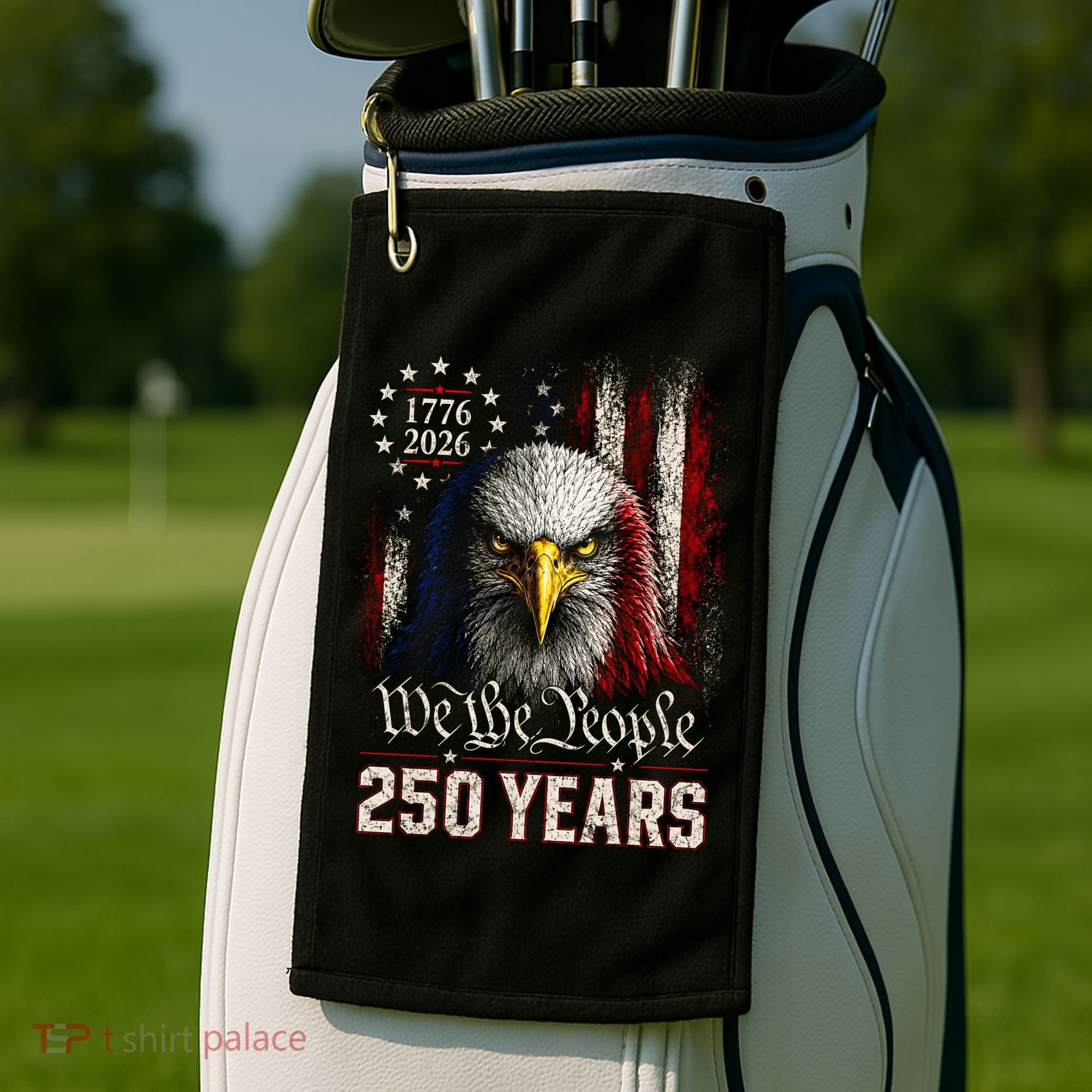 250 Years We The People Bald Eagle American Flag Golf Towel