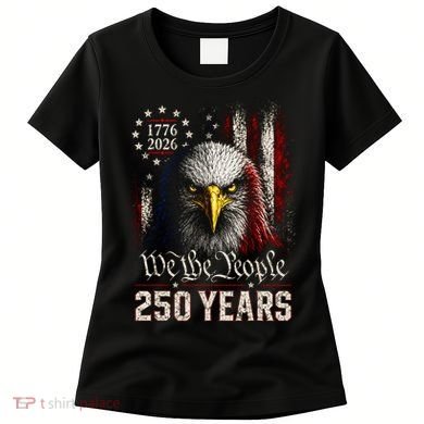 250 Years We The People Bald Eagle American Flag Women's T-Shirt