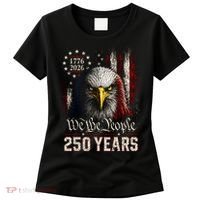 250 Years We The People Bald Eagle American Flag Women's T-Shirt thumb 0
