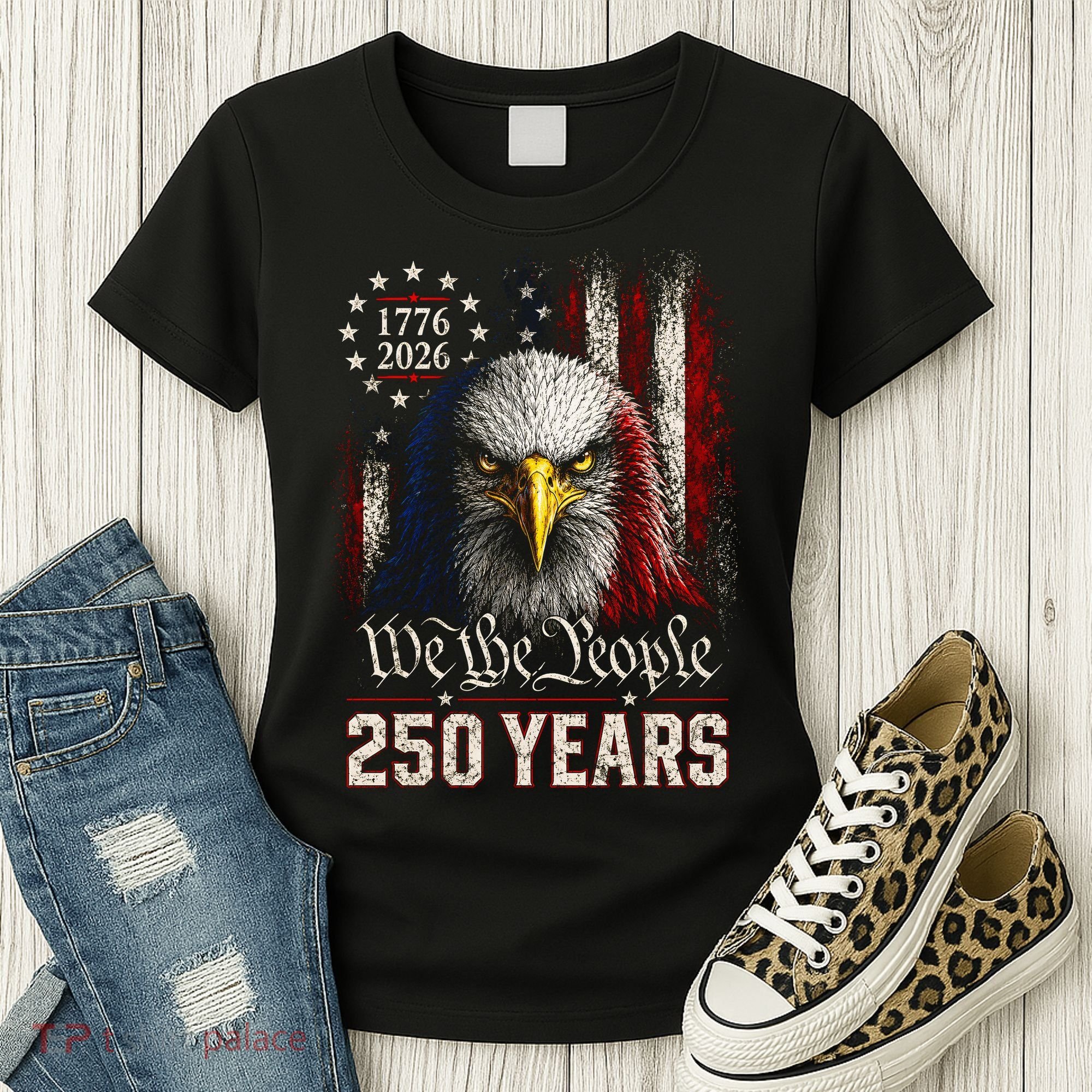 250 Years We The People Bald Eagle American Flag Women's T-Shirt