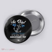 25 Years Wedding Anniversary Couples Cruise Trip Matching Button thumb 0