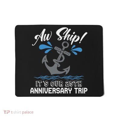 25 Years Wedding Anniversary Couples Cruise Trip Matching Mousepad