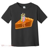 3.14 Happy Pi Day March 14 Birthday Slice Of Pie Toddler T-Shirt thumb 0
