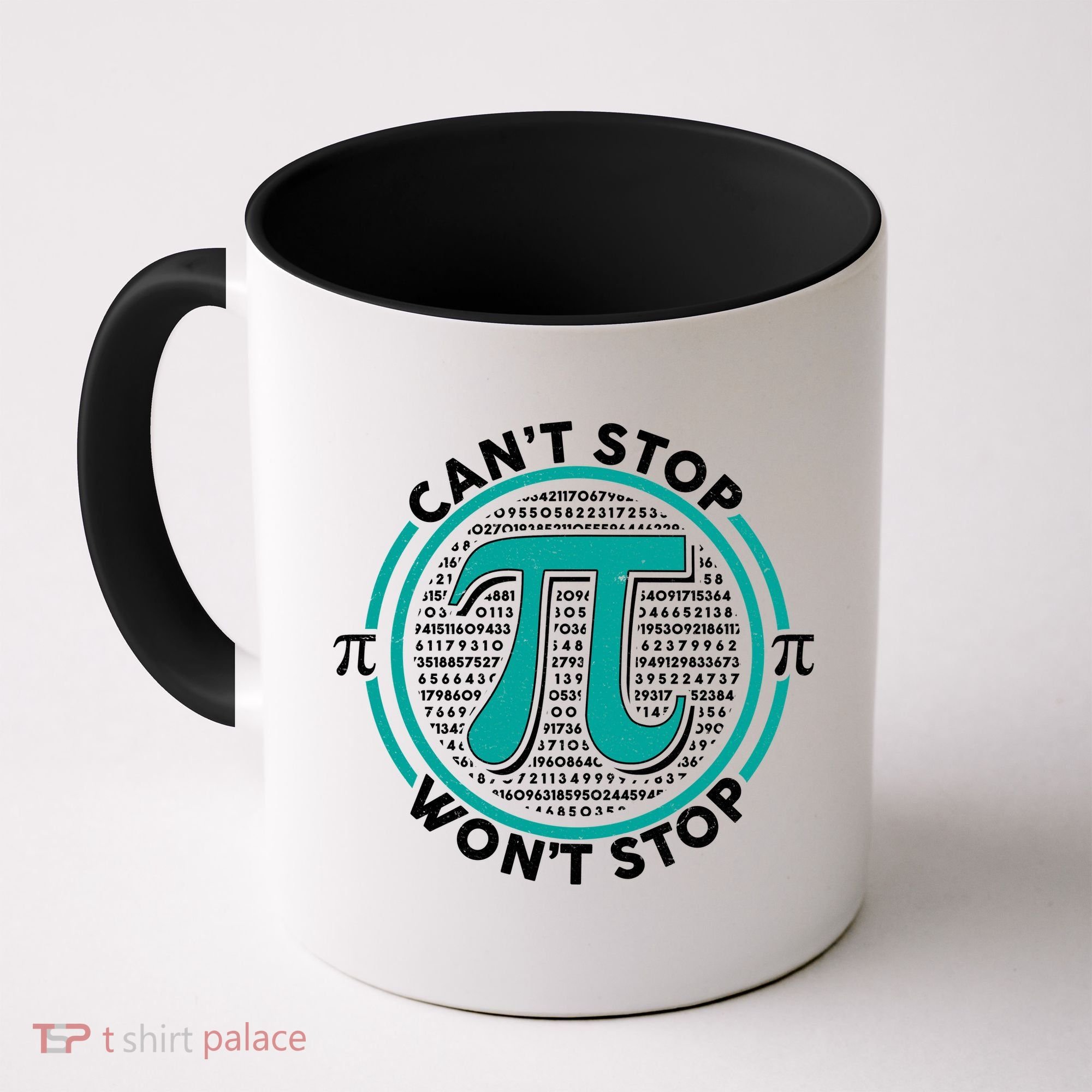 3.14 Pi Day Can't Stop Pi Won't Stop Coffee Mug