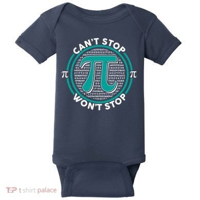 3.14 Pi Day Can't Stop Pi Won't Stop Baby Bodysuit