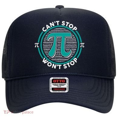 3.14 Pi Day Can't Stop Pi Won't Stop Hat