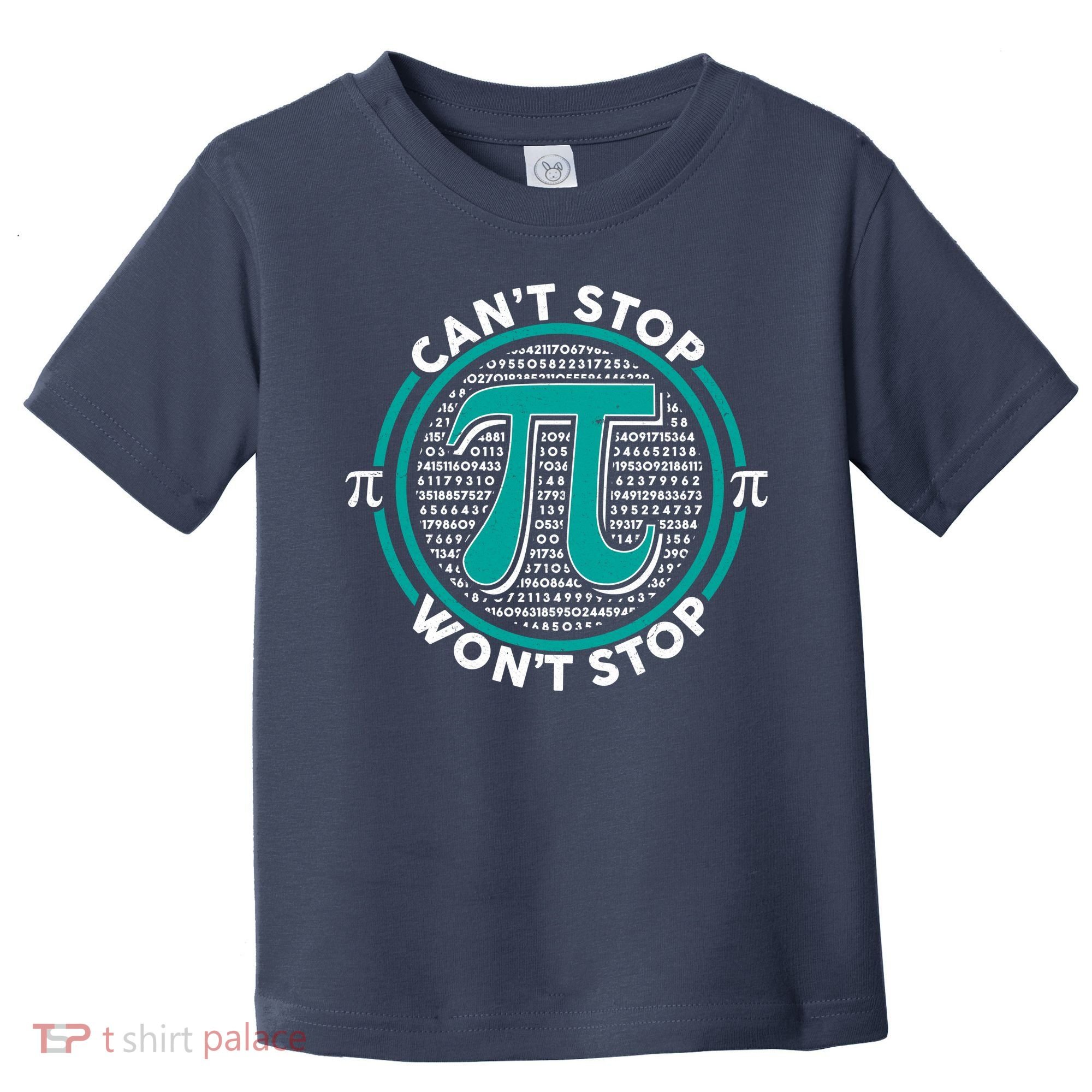 3.14 Pi Day Can't Stop Pi Won't Stop Toddler T-Shirt
