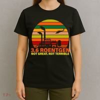 3.6 Roentgen Not Great, Not Terrible T-Shirt thumb 4