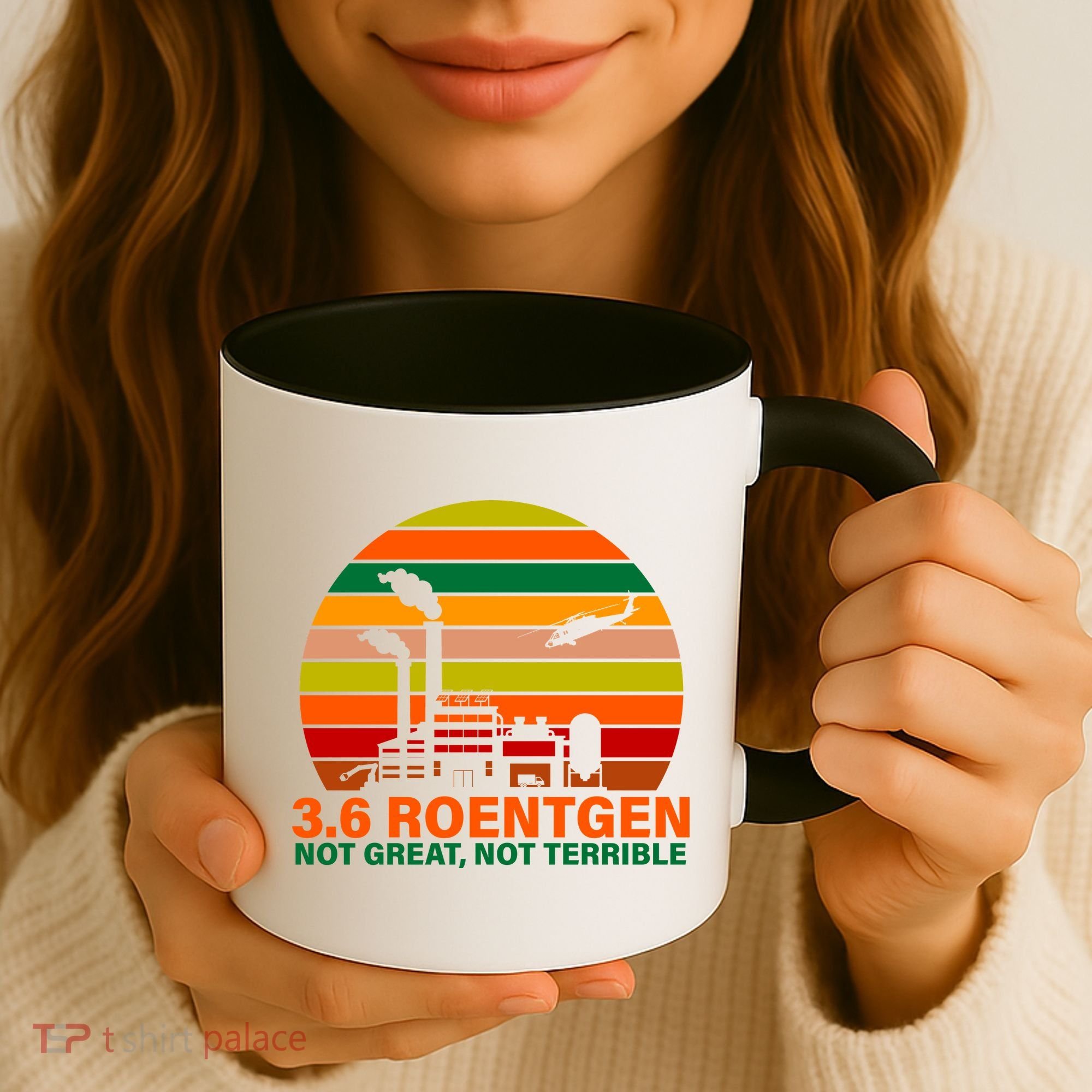 3.6 Roentgen Not Great, Not Terrible Coffee Mug