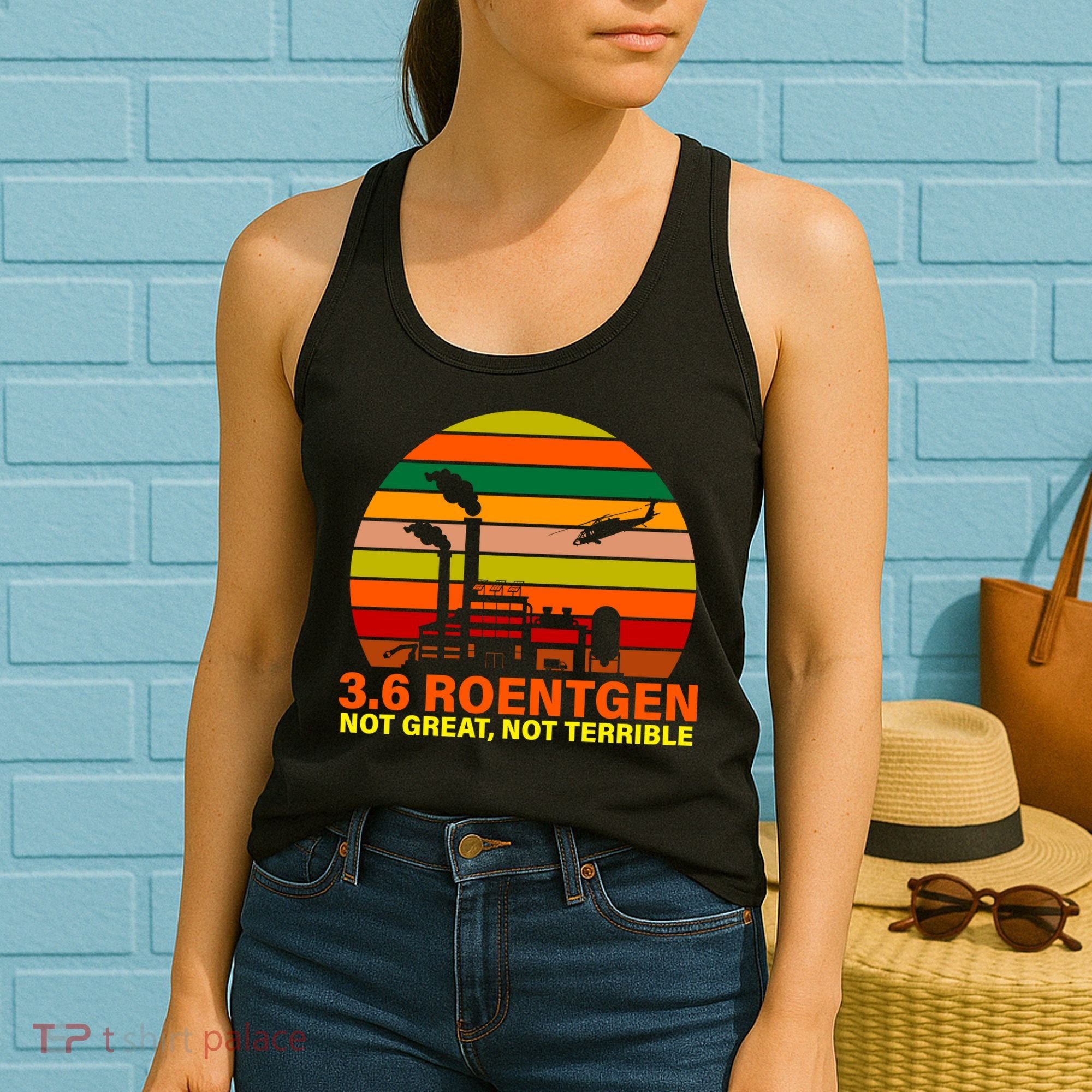 3.6 Roentgen Not Great, Not Terrible Women's Tank Top