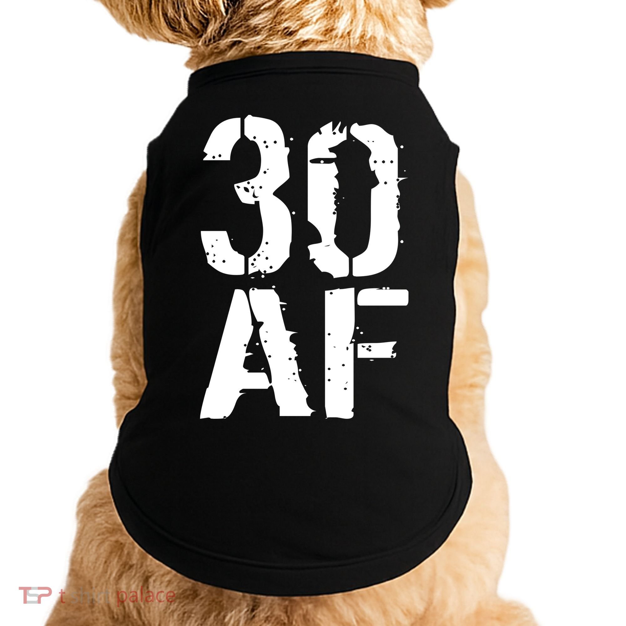 30 AF 30th Birthday Doggie Tank