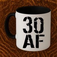30 AF 30th Birthday Coffee Mug thumb 2