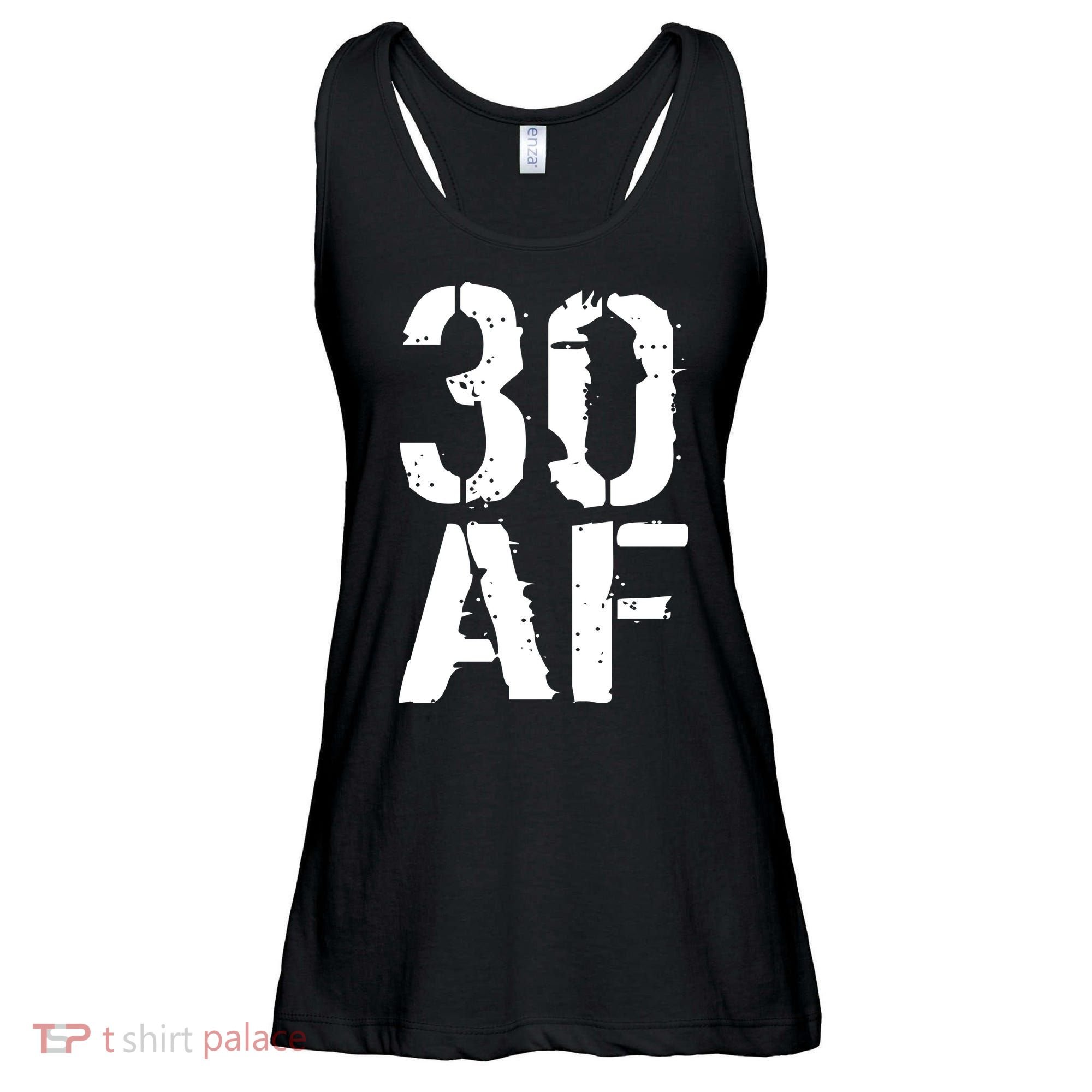 30 AF 30th Birthday Ladies Essential Flowy Tank